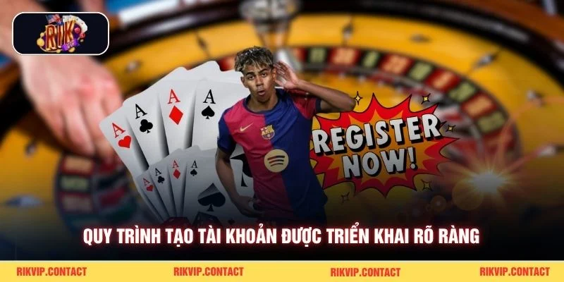 Đăng Ký Rikvip - Thủ Tục Cơ Bản Để Bắt Đầu Trải Nghiệm 3 Quy trình tạo tài khoản được triển khai rõ ràng