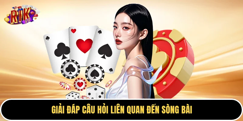 Giải đáp câu hỏi liên quan đến sòng bài