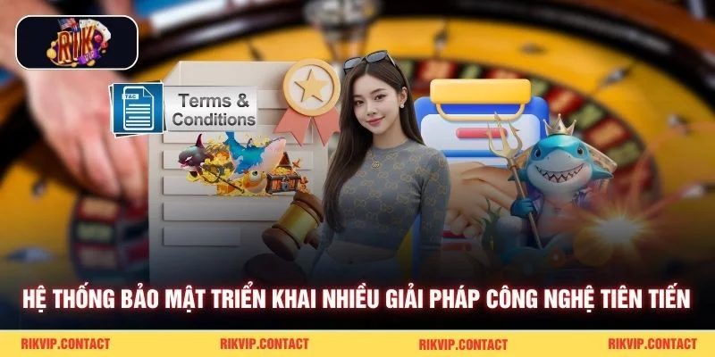 Hệ thống bảo mật triển khai nhiều giải pháp công nghệ tiên tiến