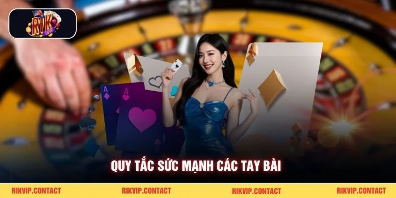 Quy tắc sức mạnh các tay bài 